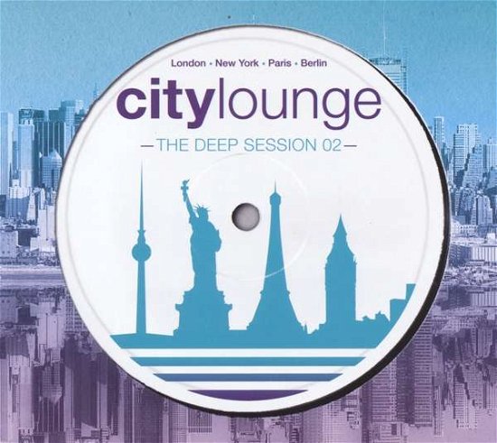 Cover for City Lounge the Deep Session 0 · City Lounge The Deep Session 02 (CD) [Digipak] (2016)