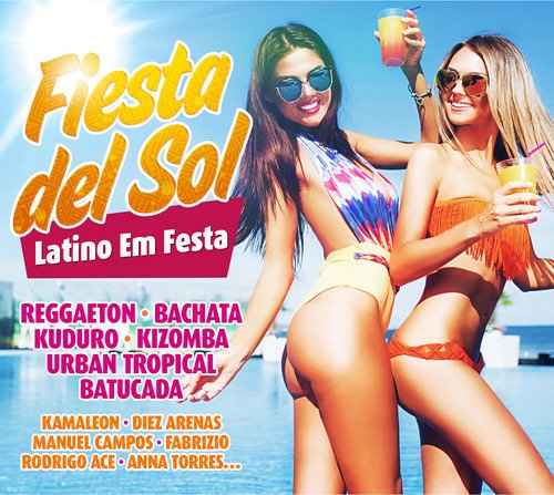 Fiesta Del Sol / Various - Fiesta Del Sol / Various - Musiikki - EGT - 3596973582928 - perjantai 13. heinäkuuta 2018