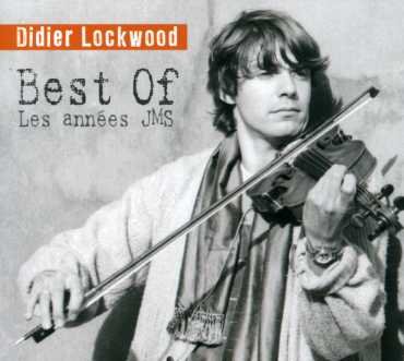 Cover for Didier Lockwood · Best Of-Les Annees Jms (CD) (2006)