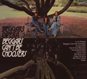 Beggars Cant Be Choosers - Beggars Opera - Música - REPERTOIRE RECORDS - 4009910110928 - 29 de outubro de 2021
