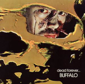 Cover for Buffalo · Dead Forever (CD) [Digipak] (2010)