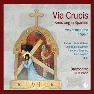 Romero / Dantcheva / Carmignani / Ferrarini · Way of the Cross in Spain (CD) (2012)