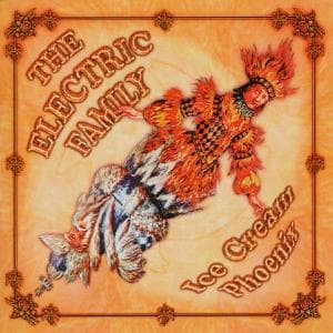 Cover for Electric Family · Ice Cream Phoenix (CD) (2003)