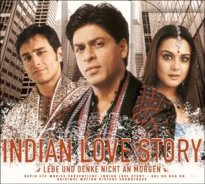 Cover for OST / Various / Indian Love Story · Lebe Und Denke Nicht an Morgen (CD) (2004)