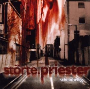 Scheinheilig - Störte.priester - Musiikki - ASPHALT RECORDS - 4026702756928 - perjantai 26. huhtikuuta 2013