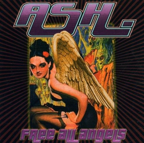 Cover for Ash  · Free All Angels (CD)