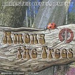 Arrested Development · Among the Trees (CD) (2022)