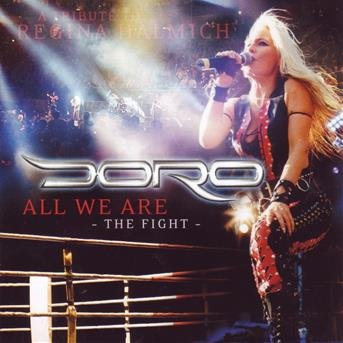 All We Are - The Fight - Doro - Muziek - AFM - 4046661073928 - 6 juni 2007