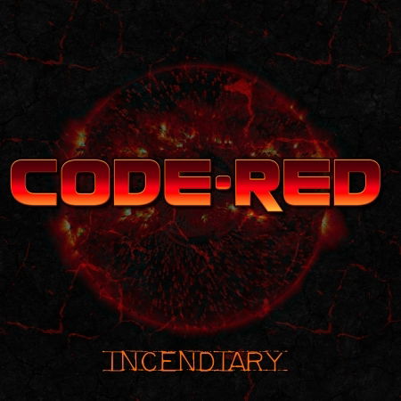 Incendiary - Code Red - Musik - AOR HEAVEN - 4046661536928 - 27 oktober 2017