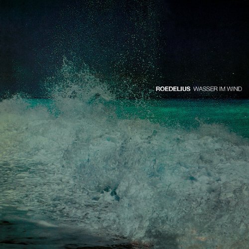 Cover for Roedelius · Wasser Im Wind (CD) [Digipak] (2011)