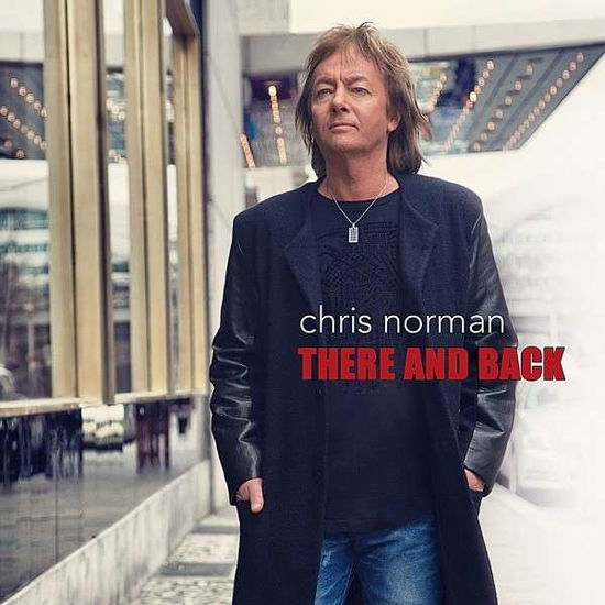 There and Back - Chris Norman - Musik - SOLO SOUND - 4047179814928 - 13. september 2013