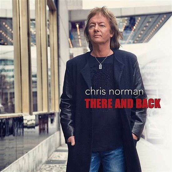 There and Back - Chris Norman - Musiikki - SOLO SOUND - 4047179814928 - perjantai 13. syyskuuta 2013