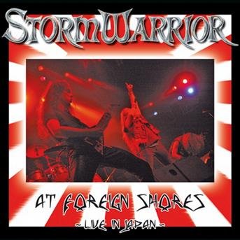 At Foreign Shores - Stormwarrior - Musikk - REMEDY RECORDS - 4250001700928 - 25. august 2006
