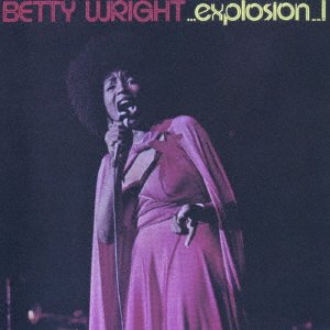Cover for Betty Wright · Explosion &lt;limited&gt; (CD) [Japan Import edition] (2019)