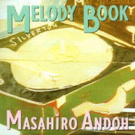 Cover for Masahiro Andoh · Melody Book (CD) [Japan Import edition] (2013)