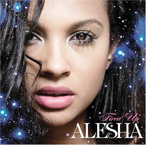 Cover for Alesha · Fired Up (CD) [Bonus Tracks edition] (2008)