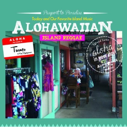 Cover for Turner · Alohawaiian-spread Some Aloha in Your Day-mixed by (CD) [Japan Import edition] (2013)