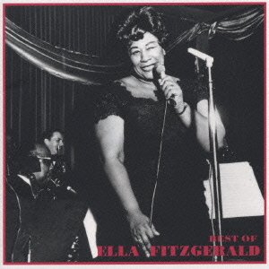 Cover for Ella Fitzgerald · Best Of (CD) [Japan Import edition] (2021)