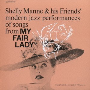 Cover for Shelly Manne · My Fair Lady (CD) [Japan Import edition] (2007)