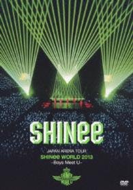 Cover for Shinee · Japan Arena Tour Shinee World 2013  - Boys Meet U - (MDVD) [Japan Import edition] (2014)
