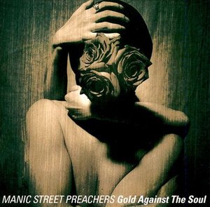 Cover for Manic Street Preachers · Gold Against The Soul (CD) [Bonus Tracks edition] (1998)