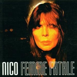 Femme Fatale - Nico - Musik - JUNGLE - 5013145206928 - 23 april 2002
