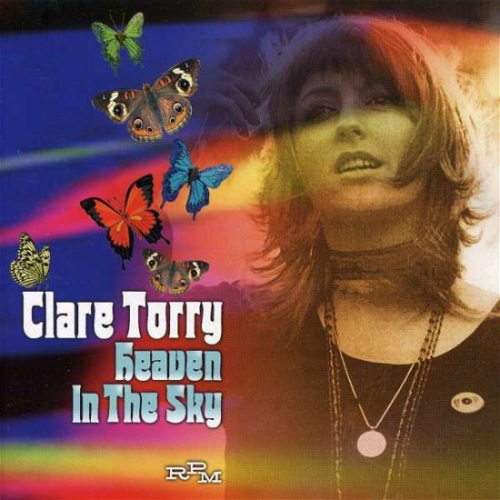 Heaven in the Sky - Torry Clare - Musik - Rpm - 5013929530928 - 30 januari 2006