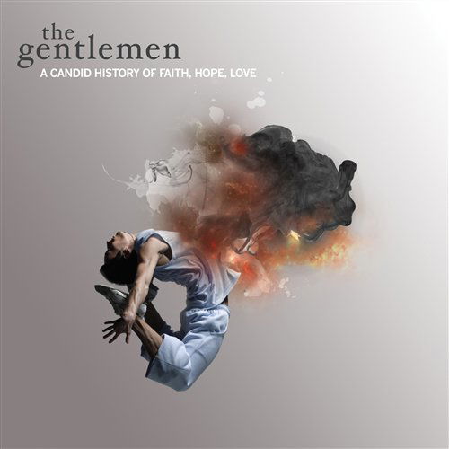 Cover for Gentlemen · Candid History of Faith Hope Love (CD) (2009)