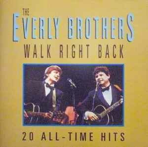 Cover for Everly Brothers · Walk Right Back/20 All-Time Hits (Live At The Albert Hall) (CD)