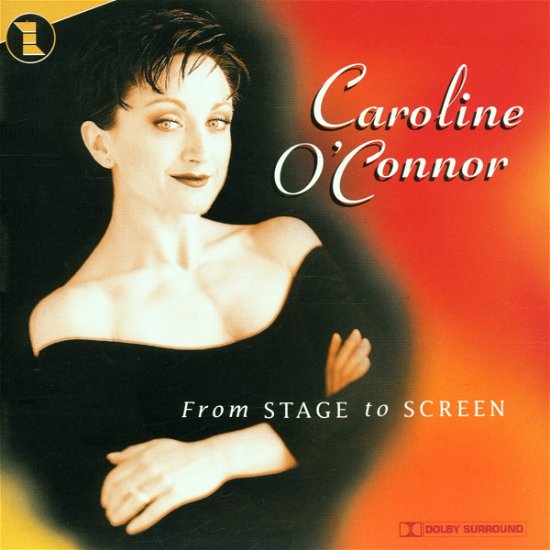 From Stage to Screen - Caroline O'connor - Musik - THAT'S ENTERTAIMENT RECOR - 5015062833928 - 8. juni 2010