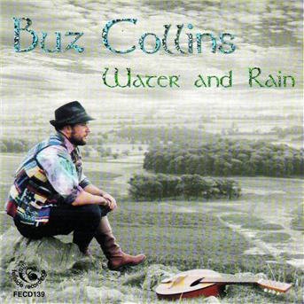 Cover for Buz Collins · Buz Collins-water and Rain (CD) (2022)