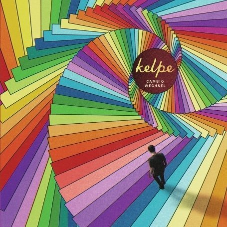 Cover for Kelpe · Cambio Wechsel (CD) (2005)