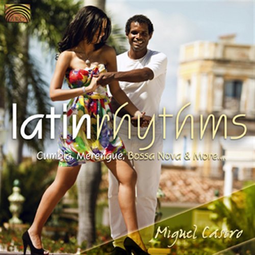 Cover for Miguel Castro · Latin Rhythms (CD) (2011)