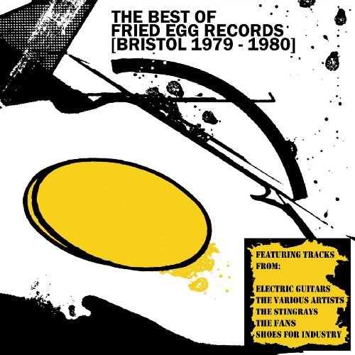 Cover for The Best Of Fried Egg Records (Bristol 1979-1980) (CD) (2020)