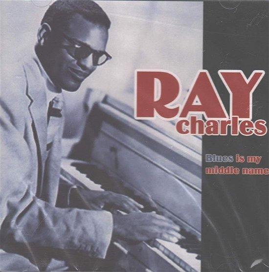 Blues is my Middle Name - Ray Charles - Muziek -  - 5022221203928 - 