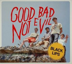 Cover for Black Lips · Good Bad and Not Evi (CD) (2008)