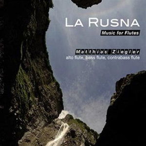 Cover for Matthias Ziegler · La Rusna (CD) (2016)
