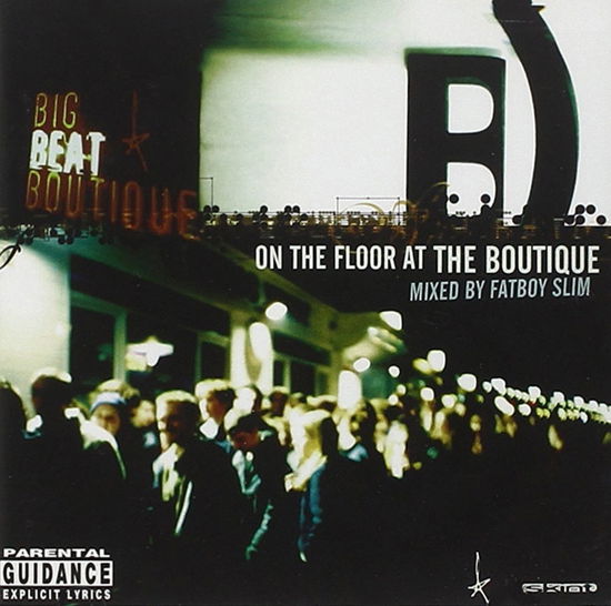 Cover for Fatboy Slim · On The Floor At The Big Beat Boutique Mixed By Fatboy Slim (CD) (2015)