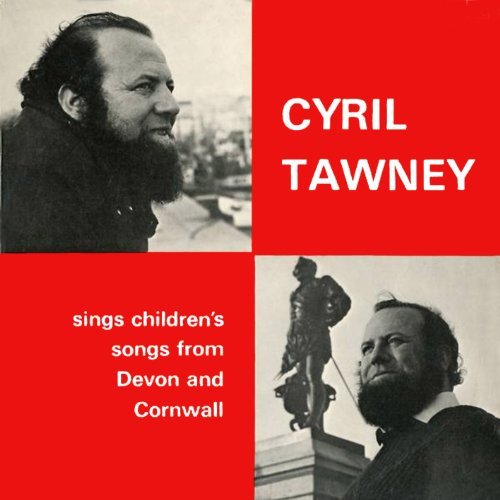 Cover for Cyril Tawney · Childrens Songs from Devon &amp; Cornwall (CD) (2011)