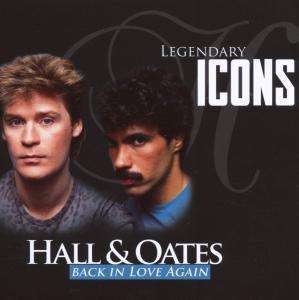 Cover for Hall &amp; Oates · Legendary Icons (CD) (2007)
