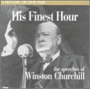His Finest Hour Wartime Speech - Winston Churchill - Música - PRESTIGE ELITE RECORDS - 5032427086928 - 25 de abril de 2003