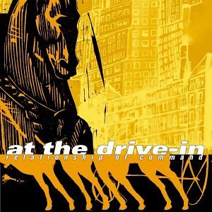 Cover for At The Drive-In · Relationship Of Command (CD) (2004)