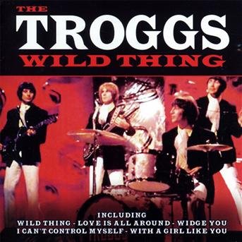 Cover for The Troggs · Troggs (The) - Wild Thing (CD) (2019)