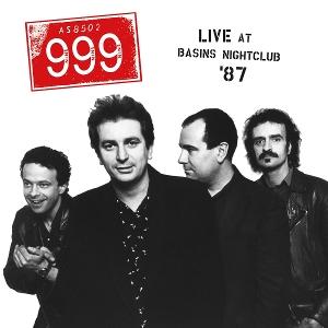 Cover for 999 · Live At The Basins Nightclub ‘87 (LP) (2025)