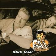 Dick This - Brave, Dick & The Backbea - Musiikki - WEA - 5050466962928 - torstai 25. maaliskuuta 2004