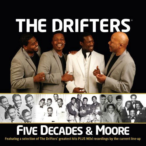 Five Decades & Moore - Drifters - Musiikki - RHINO - 5051865564928 - maanantai 26. toukokuuta 2014