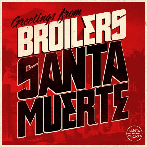 Cover for Broilers · Santa Muerte (CD) (2015)