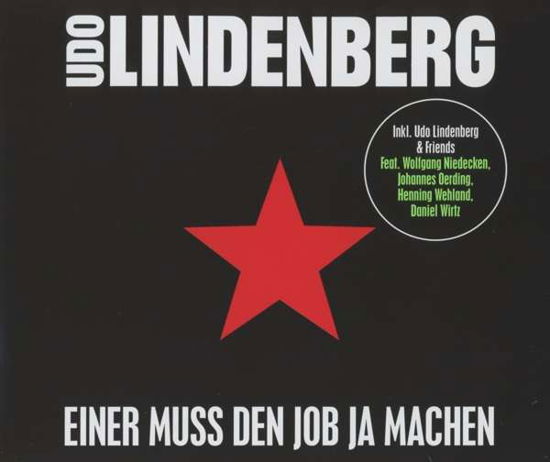 Cover for Udo Lindenberg · Einer Muss den Job Ja Machen (MCD) (2017)