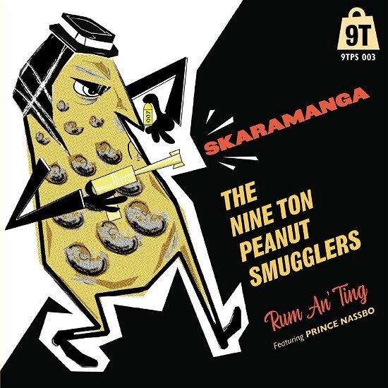 Cover for The Nine Ton Peanut Smugglers · Skaramanga / Rum an’ Ting (LP)