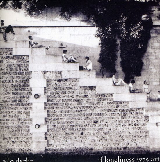 Cover for Allo Darlin' · If Loneliness Was Art (7&quot;) (2010)